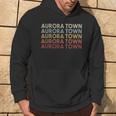 Aurora Town New York Aurora Town Ny Retro Vintage Text Hoodie Lifestyle