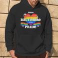 From Baltimore With Pride Lgbtq Gay Lgbt Homosexual Hoodie Lifestyle