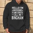 Bingham Surname Call Me Bingham Family Last Name Bingham Hoodie Lifestyle