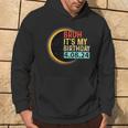 Birthday Total Solar Eclipse Party April 8 2024 Totality Hoodie Lifestyle