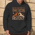 Black History Is American History African Pride Month Hoodie Lifestyle