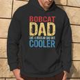 Bobcat Dad Like A Regular Dad But Cooler Hoodie Lifestyle