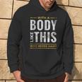 With A Body Like This Who Needs Hair Bald Guy Dad Hoodie Lifestyle