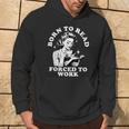 Born To Read Forced To Work Bookworm Librarian Retro Bookish Hoodie Lifestyle