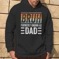 Bruh Formerly Known As Dad Fathers Day Dad Mens Hoodie Lifestyle