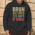 Bruh Its My 120 Days Of School Retro 120Th Day Of School Hoodie Lifestyle