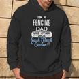 Cool Fathers Day Fencing Dad Hoodie Lifestyle