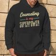 Counseling Is My Superpower School Counselor Hoodie Lifestyle