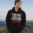 Cousins Dont Let Cousins Do Stupid Things Alone Cousin Hoodie Lifestyle