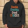 Dada Daddy Dad Bruh Dad Father's Day Men's Hoodie Lifestyle