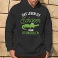 Das Leben Ist Schöner Mit Krokodilen Zoo Animal Crocodile Hoodie Lebensstil