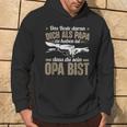 Dich Als Papa Zu Haben Ist Dass Du Sein Opa Bist Opa Spruch Kapuzenpullover Lebensstil