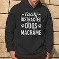 Dog Lover Macrame Lover Dogs And Macrame Dog Hoodie Lifestyle