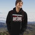 Dominique Is Awesome Family Friend Name Hoodie Lifestyle