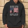 We Don't Know Them All But We Owe Them All Usa Memorial Day Hoodie Lifestyle