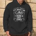 I Drink And I Grill Things Lustiges Grillgeschenk Für Papa Kapuzenpullover Lebensstil