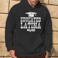 Educated And Proud Latina Graduation Hoodie Lifestyle