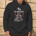 Er Heiratet Idiot Stag Night Hoodie Lebensstil