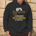 Farmer A Person Who Is Outstanding In Their Field Farm Hoodie Lifestyle