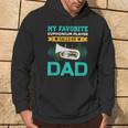 My Favorite Euphonium Player Calls Me Dad Fathers Day Hoodie Lifestyle