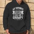 My Favourite People Call Me Grumpy Fathers Day Grumpy Hoodie Lifestyle
