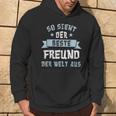 Friends So Sieht Der Beste Freund Der Welt Aus S Kapuzenpullover Lebensstil