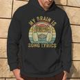 & Cool Music Lover Life My Brain Is 80 Song Lyrics Hoodie Lifestyle