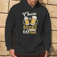 Cheers And Beers To My 60 Years 60Th Birthday Hoodie Lifestyle