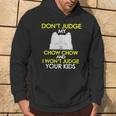 Dont Judge My Chow Chow Pet Dog Lovers Hoodie Lifestyle