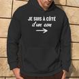Je Suis À Côté D'un Con Je Suis À Côté D'un Con Sweat à capuche Lifestyle