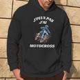 J'peux Pas J'ai Motocross Humour Motard Moto Cross Sweat à capuche Lifestyle