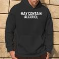 May Contain Alcohol Hoodie Lifestyle
