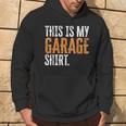 This Is My Garage For Dad Fathers Day Daddy Son Matching Hoodie Lifestyle