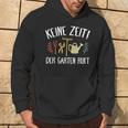 Gardener No Time The Garden Callsintage Kapuzenpullover Lebensstil