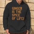 Ginger Is The Spice Of Life Distressed FunHoodie Lifestyle