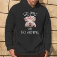 Go Pig Or Go Home Hoodie Lifestyle