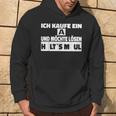 Halts Maul Ich Kaufe Ein A Und Möchte Lösen Ich Kapuzenpullover Lebensstil