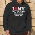 I Heart My Boyfriend I Love My Boyfriend So Stay Away Hoodie Lifestyle