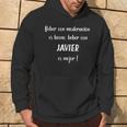 Hombre Beber Con Moderación Es Bueno Beber Con Javier Sudadera Estilo de vida