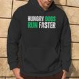 Hungry Dogs Run Faster Motivational Hoodie Lifestyle