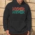 Hyper Hyper Hoodie Lebensstil