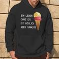 Ice Cream Leben Ohne Eisist Sinnlos D010-0887A Hoodie Lebensstil