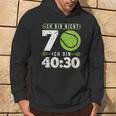 Ich Bin Nicht 70 Jahre Tennis 70Th Birthday Hoodie Lebensstil
