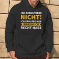 Ich Diskutiere Nicht, Ich Erkläre Nur Warum Ich Recht Habe Schwarzes Hoodie Lebensstil