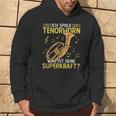 Ich Spiele Tenor Horn Hoodie Lebensstil