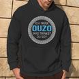 Ich Trink Ouzo Was Trinkst Du So Ouzo Hoodie Lebensstil