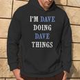 I'm Dave Doing Dave Things Christmas Hoodie Lifestyle
