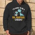 I'm Going To Be A Big Brother 2024 Announcement Dinosaur Hoodie Lifestyle