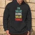 I'm Vallie Doing Vallie Things Fun Personalized Name Vallie Hoodie Lifestyle