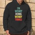 I'm Wendy Doing Wendy Things Fun Personalized Name Wendy Hoodie Lifestyle